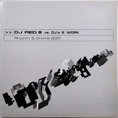 DJ RED 5 vs. DJ'S @ WORK - Rhythm & Drums 2001 (12")
