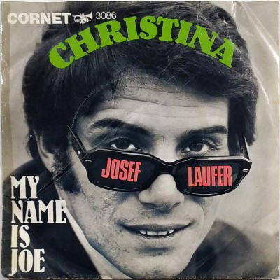 JOSEF LAUFER - Christina / My name is Joe