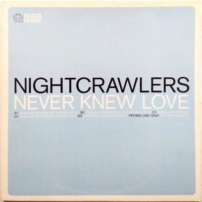 NIGHTCRAWLERS - Never knew love (2x 12")