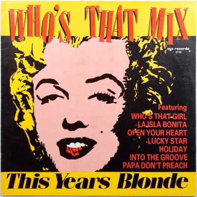 THIS YEAR'S BLONDE - Who's that mix (12")
