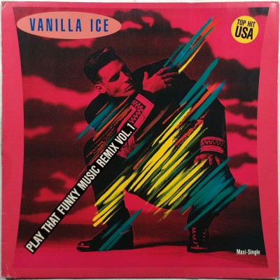 VANILLA ICE - Play that funky music (Remix vol.1) (12")