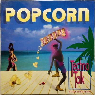 TECHNO TALK - Popcorn (12")